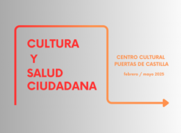 CICLO CULTURA Y SALUD CIUDADANA